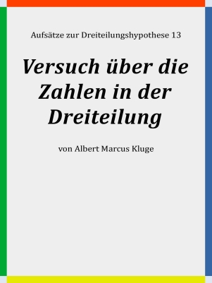 Albert Marcus Kluge: Versuch über die Zahlen in der Dreiteilung